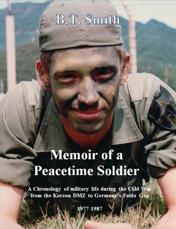 Memoir of a Peacetime Soldier